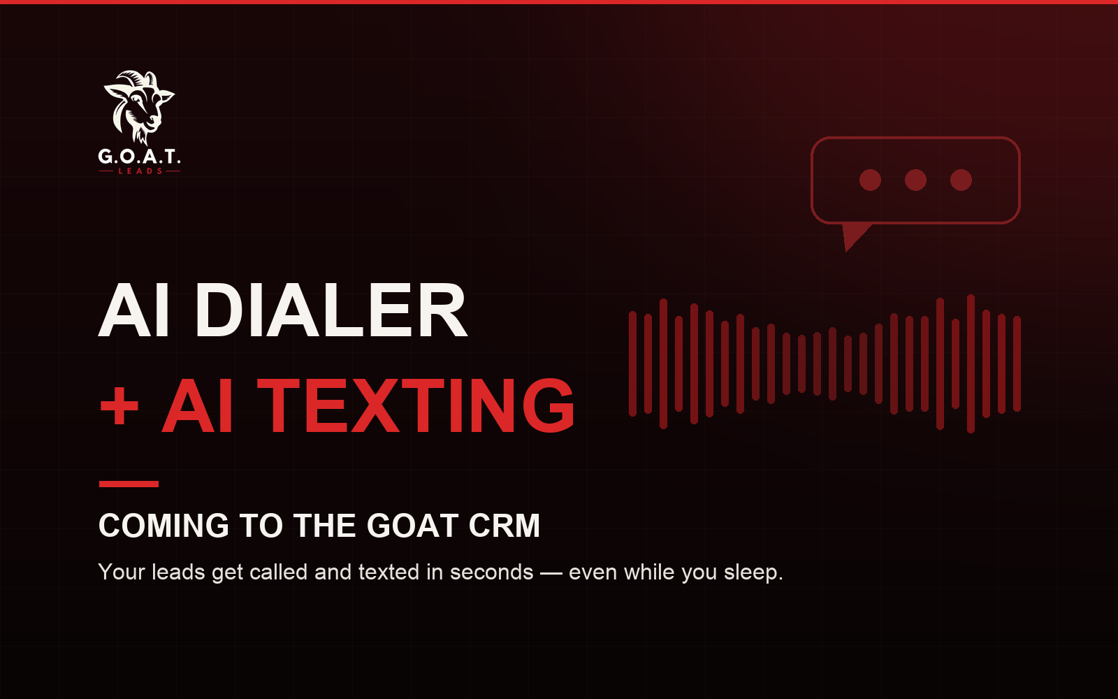AI Dialer + AI Texting, coming to the GOAT CRM