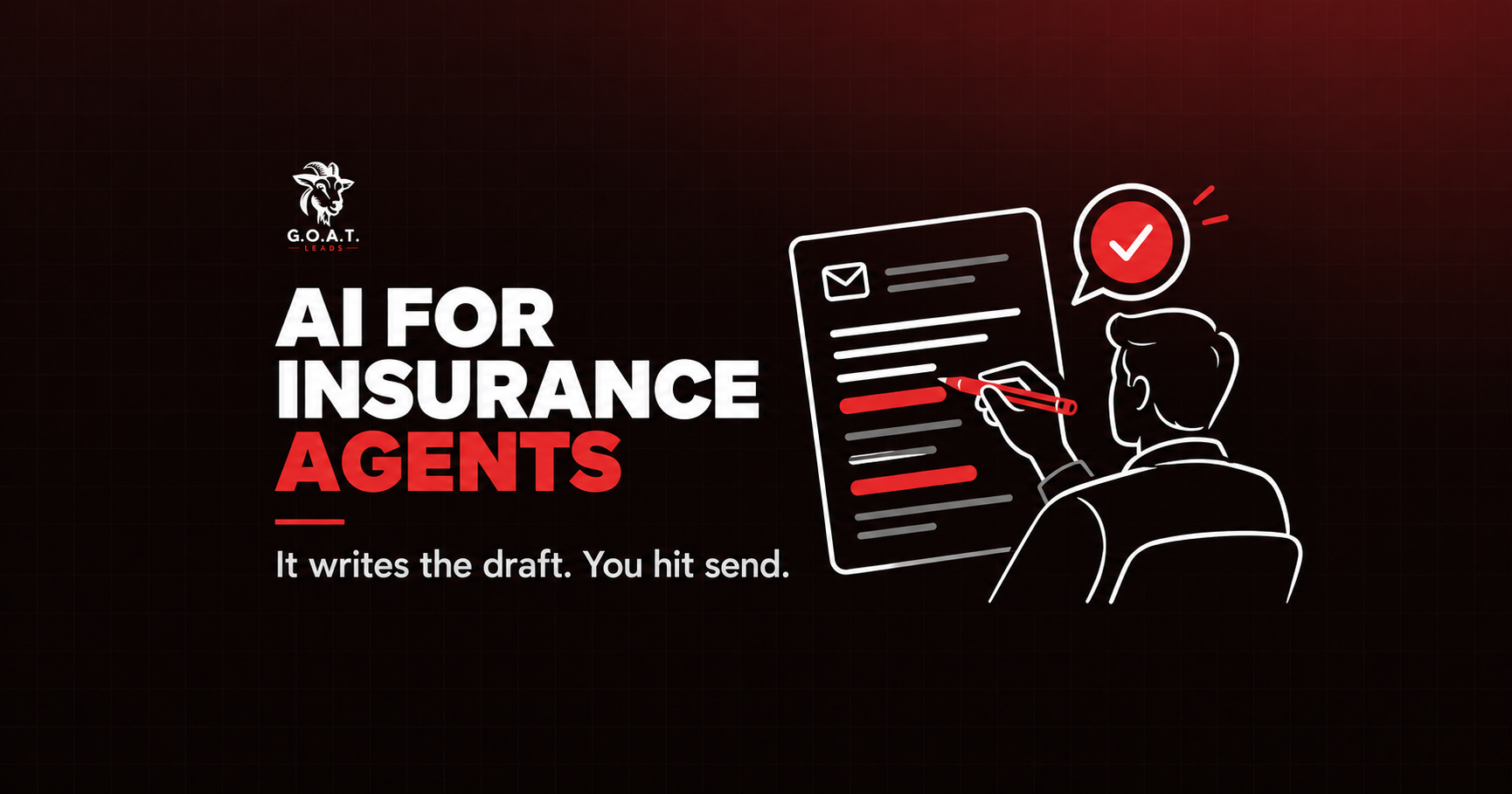 AI for Insurance Agents: It Writes the Draft, You Hit Send