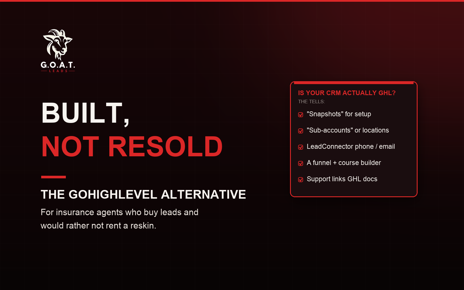 Built, not resold - the GoHighLevel alternative for insurance agents